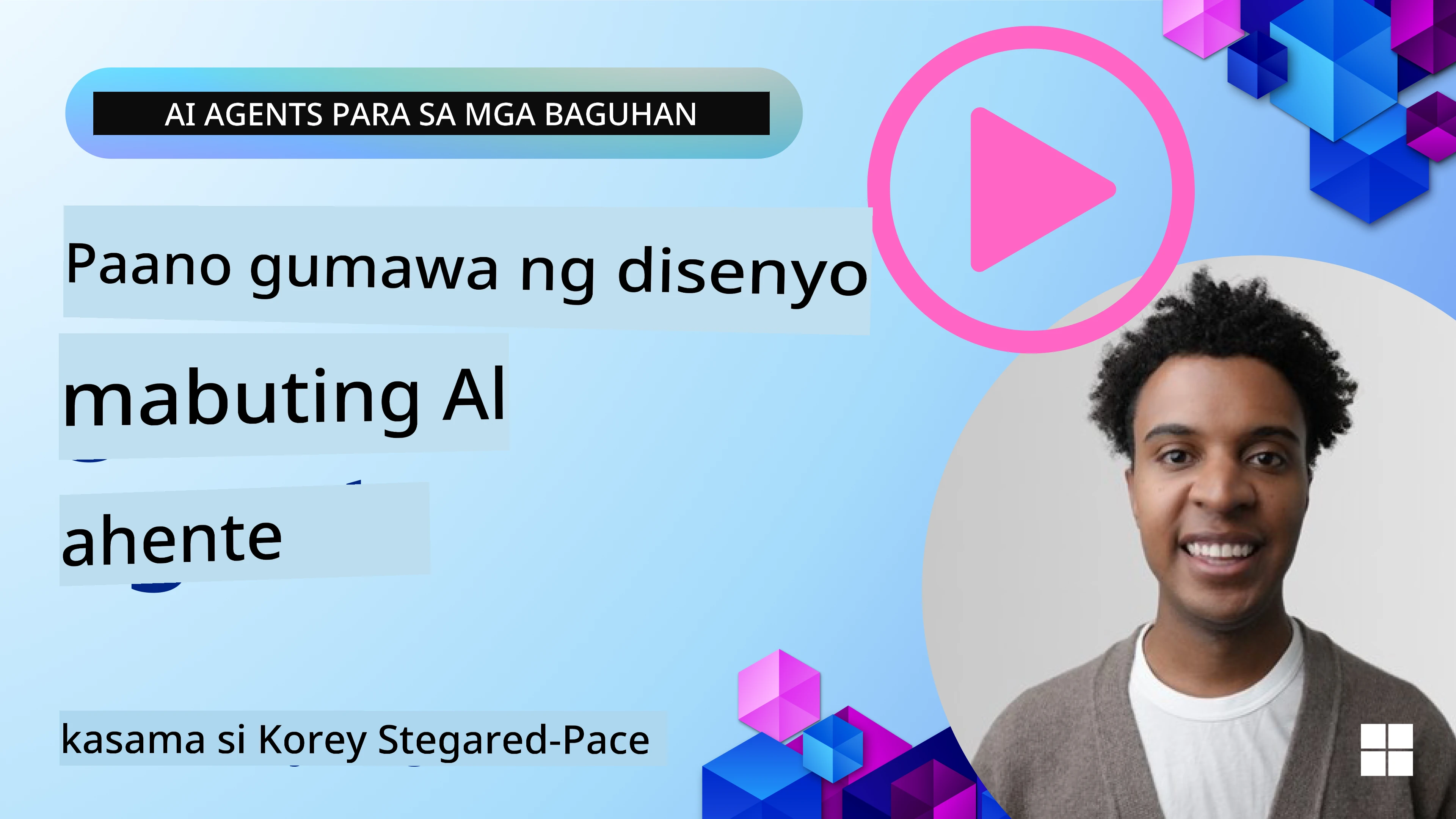 Paano Magdisenyo ng Magagandang AI Agent