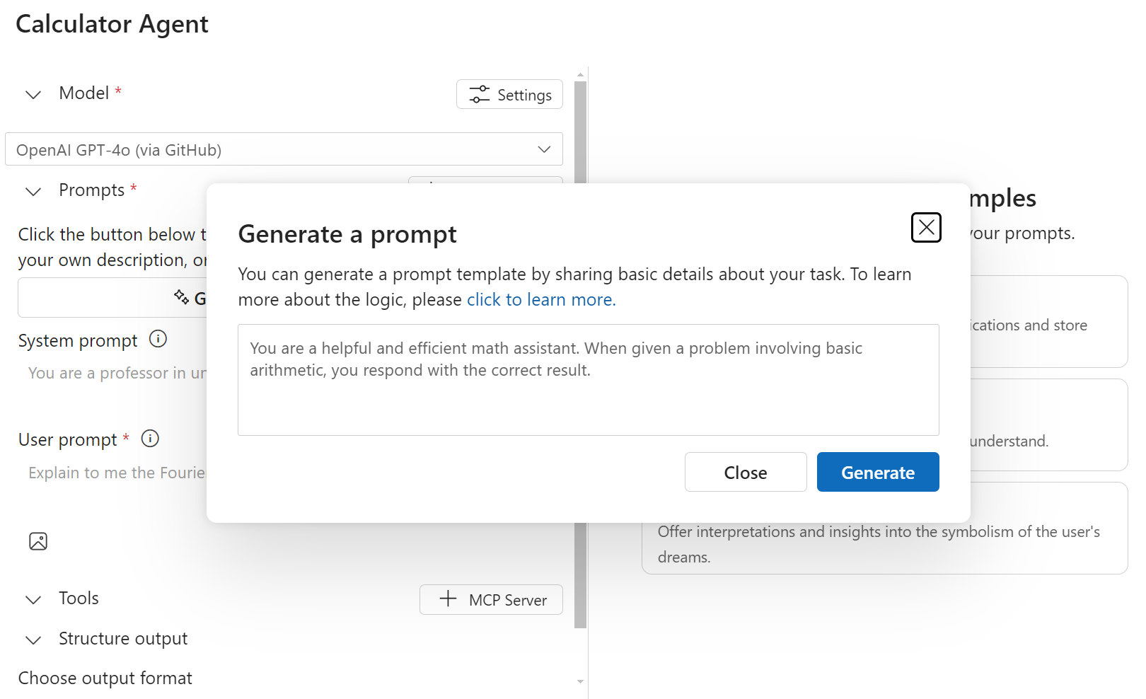 Screenshot of the "Calculator Agent" interface in the AI Toolkit for Visual Studio Code with a modal window open titled "Generate a prompt." The modal explains that a prompt template can be generated by sharing basic details and includes a text box with the sample system prompt: "You are a helpful and efficient math assistant. When given a problem involving basic arithmetic, you respond with the correct result." Below the text box are "Close" and "Generate" buttons. In the background, part of the agent configuration is visible, including the selected model "OpenAI GPT-4o (via GitHub)" and fields for system and user prompts.