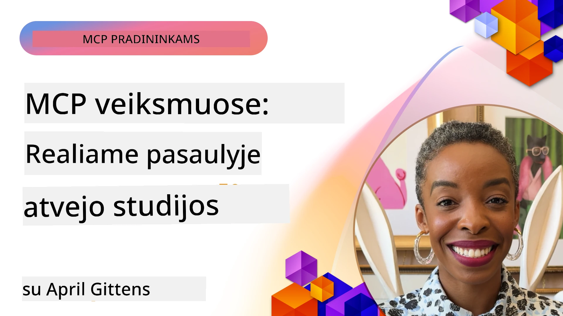MCP veiksme: realaus pasaulio atvejų analizė
