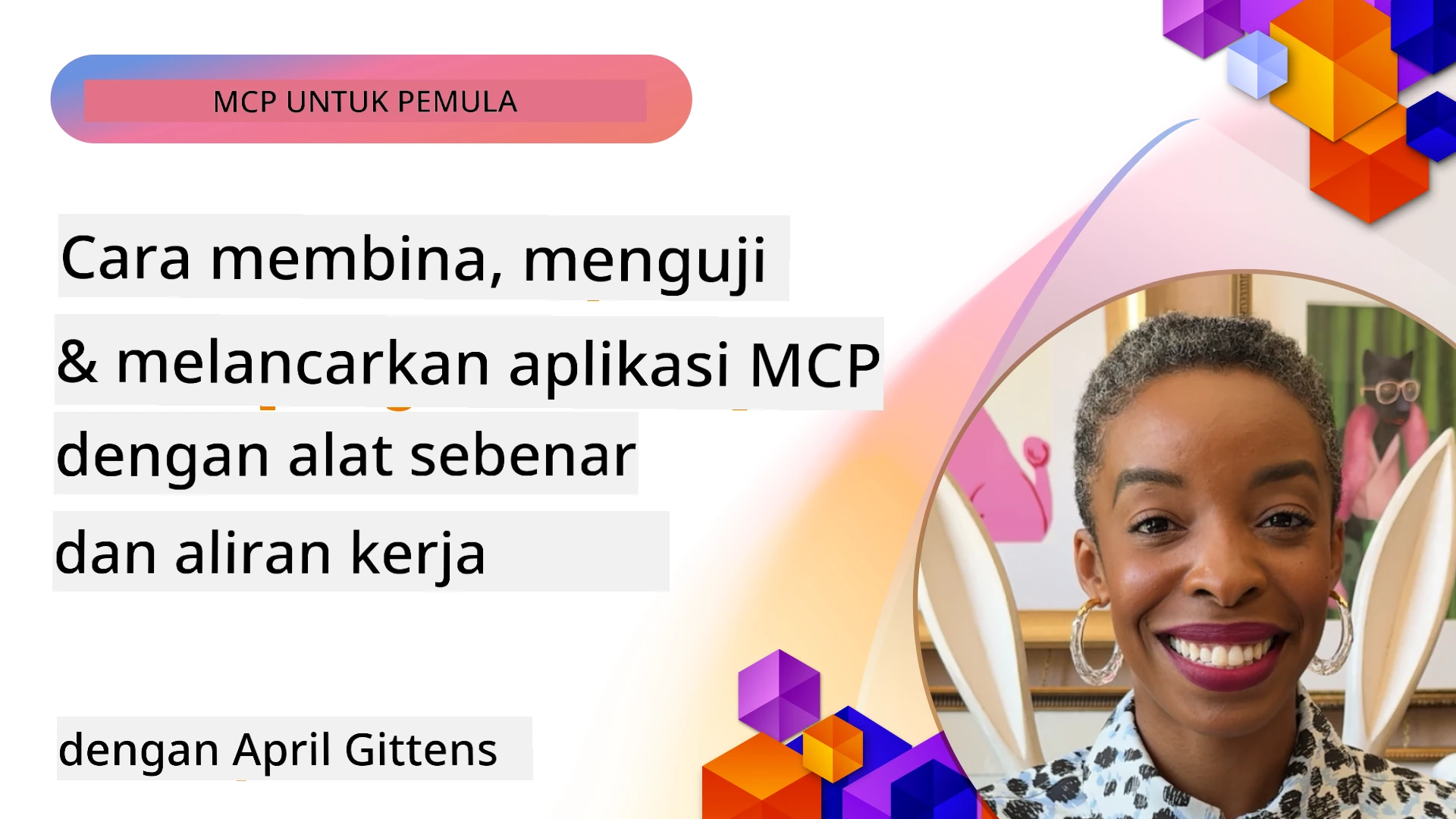 Cara Membina, Menguji, dan Melancarkan Apl MCP dengan Alat dan Aliran Kerja Sebenar