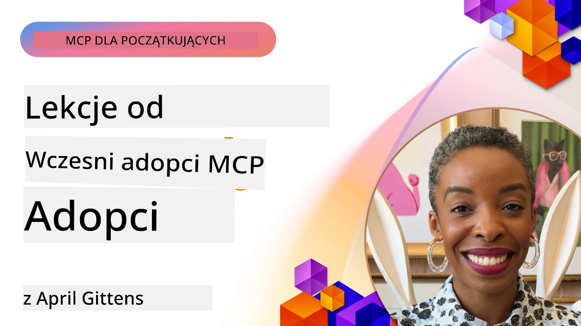 Lessons from MCP Early Adopters