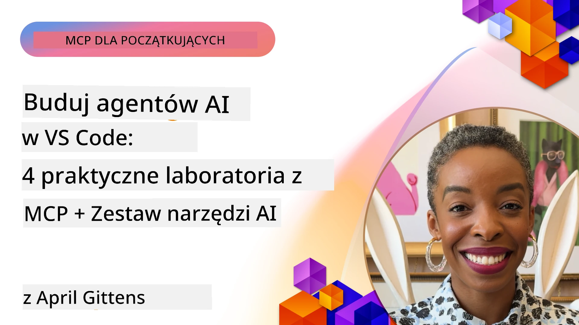 Buduj agentów AI w VS Code: 4 praktyczne laboratoria z MCP i Microsoft Foundry Toolkit