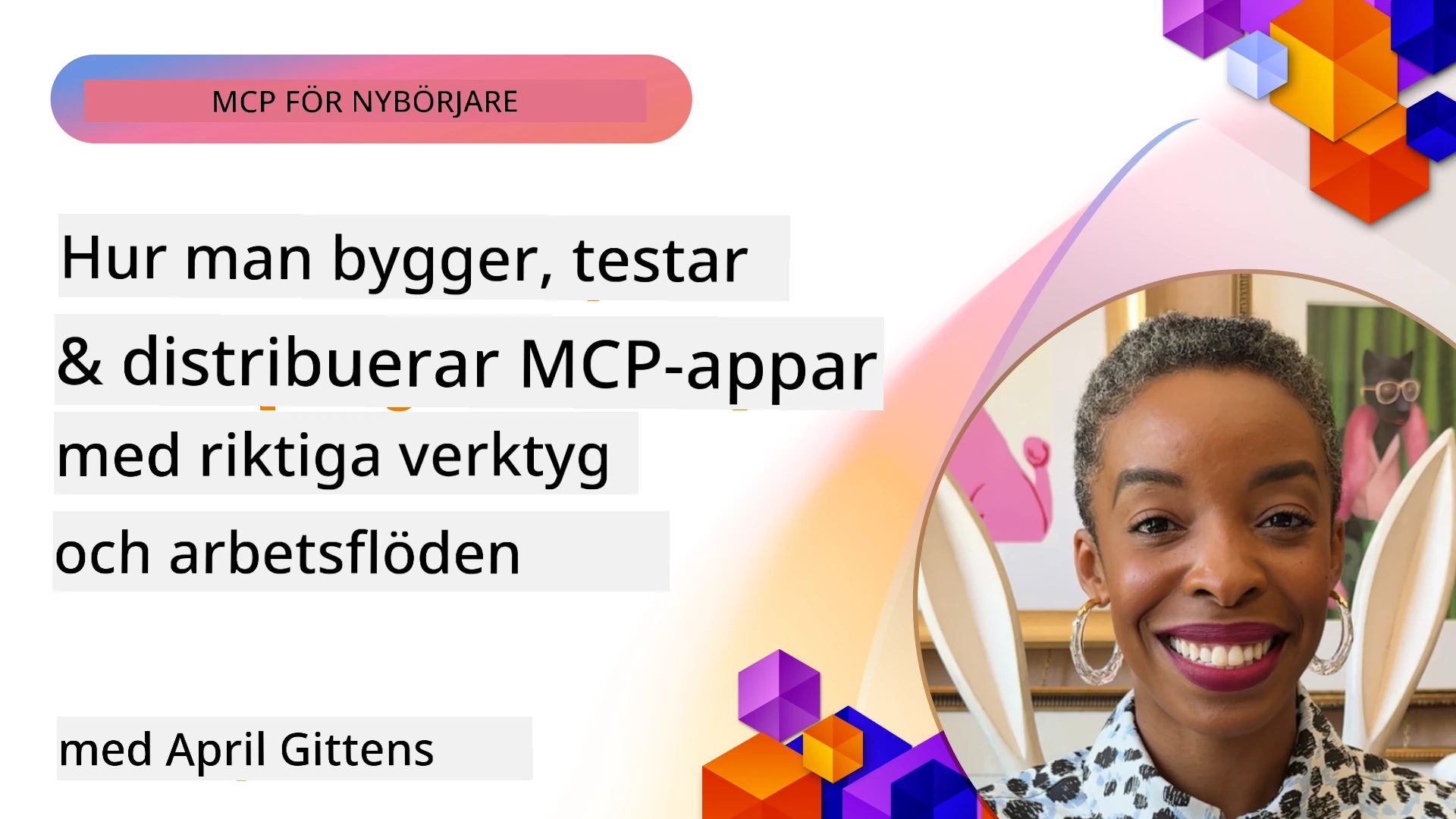 How to Build, Test, and Deploy MCP Apps with Real Tools and Workflows