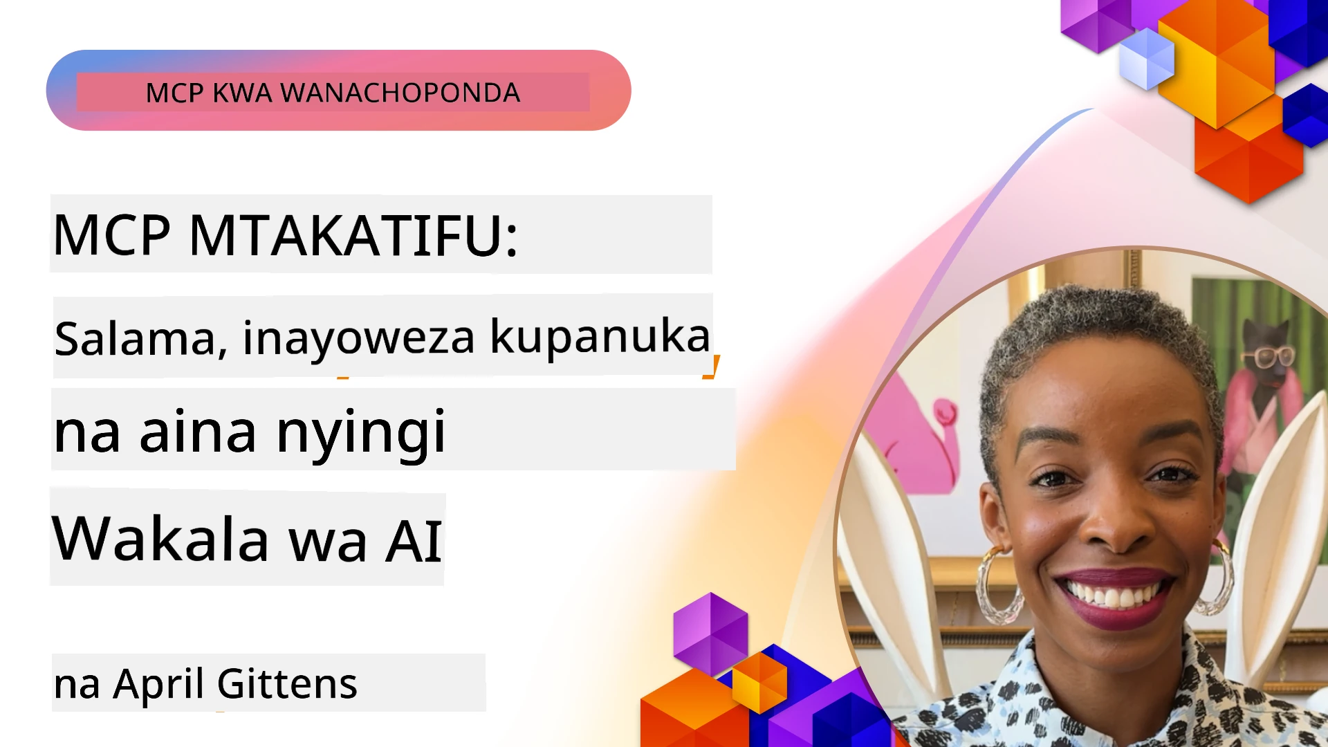 MCP Inayokadiriwa: Wakala wa AI Wenye Usalama, Unaoweza Kuongezeka, na Wa Modal Wengi